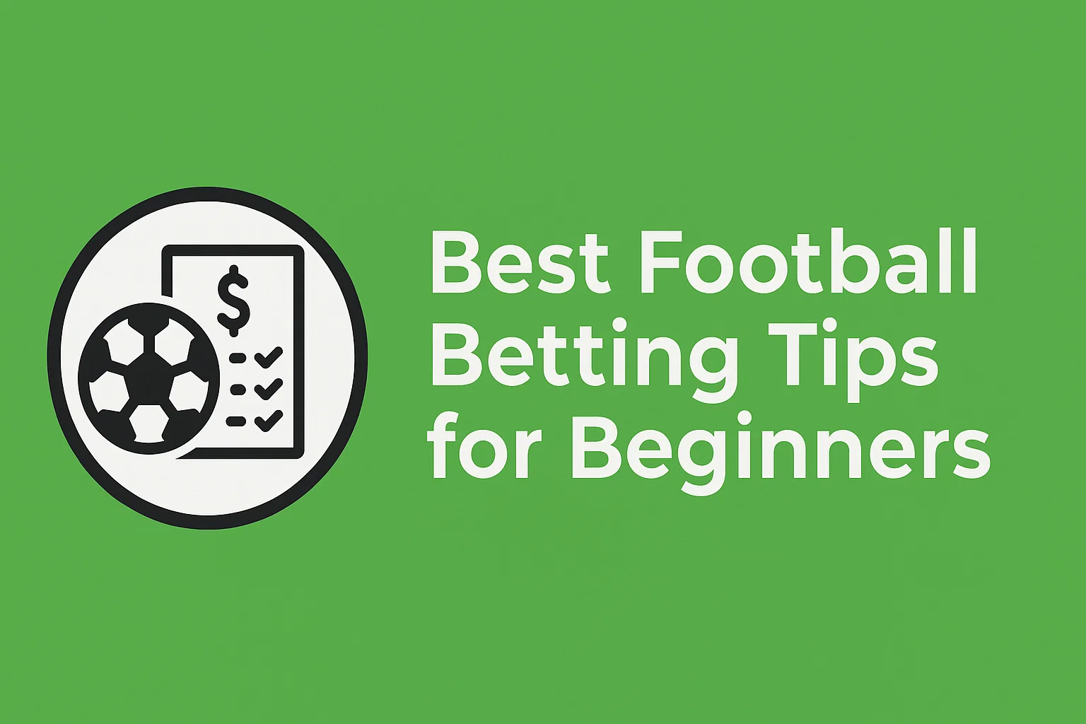 Best Football Betting Tips for Beginners