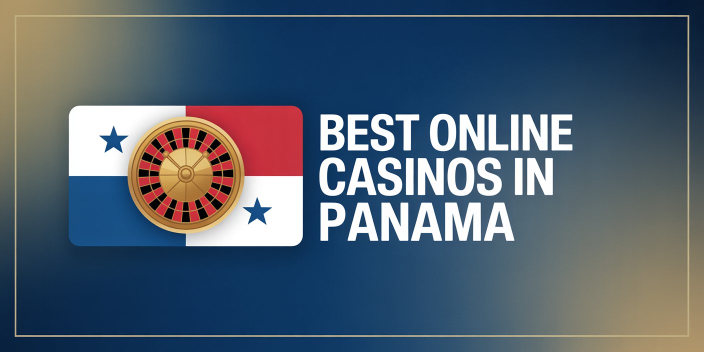 Best Online Casinos in Panama